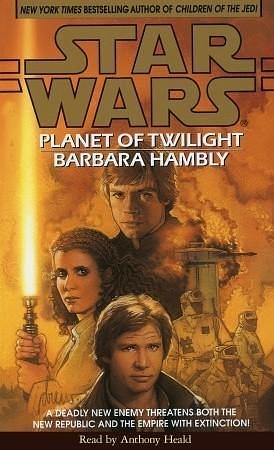 Planet of Twilight: Star Wars Legends by Barbara Hambly, Barbara Hambly