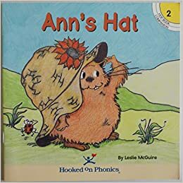 Ann's Hat (Hooked on Phonics Kindergarten #5a) by Leslie McGuire