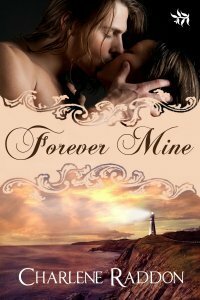 Forever Mine by Charlene Raddon