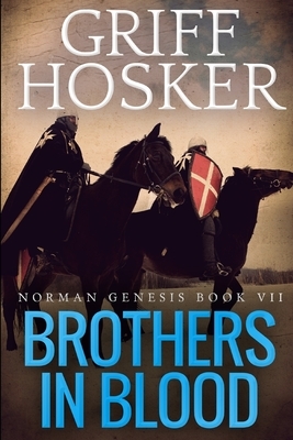 Brothers in Blood by Griff Hosker