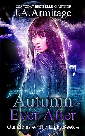 Autumn Ever After by J.A. Armitage