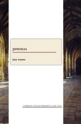 Juvenilia by Jane Austen