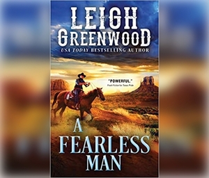 A Fearless Man by Leigh Greenwood