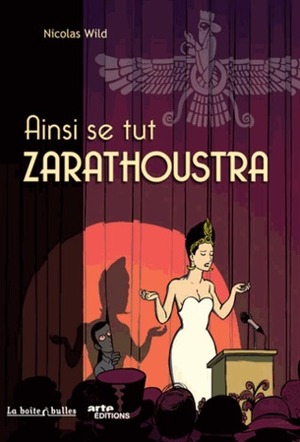 Ainsi se tut Zarathoustra by Nicolas Wild