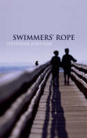 Swimmers' Rope by Stephanie Johnson