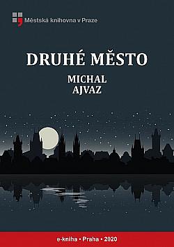 Druhé město by Michal Ajvaz