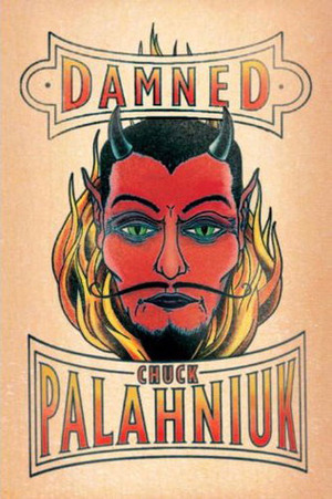 Damned by Chuck Palahniuk