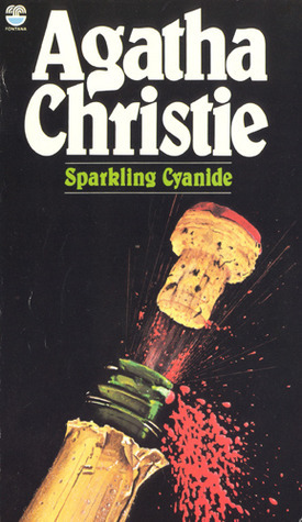 Sparkling Cyanide by Agatha Christie