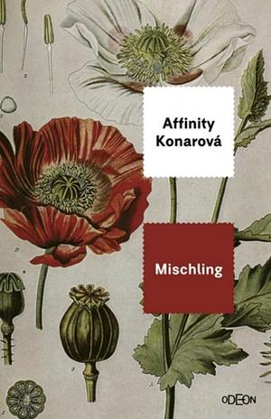 Mischling by Affinity Konar