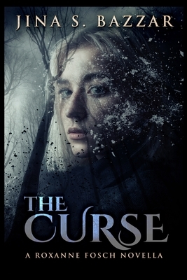 The Curse by Jina S. Bazzar