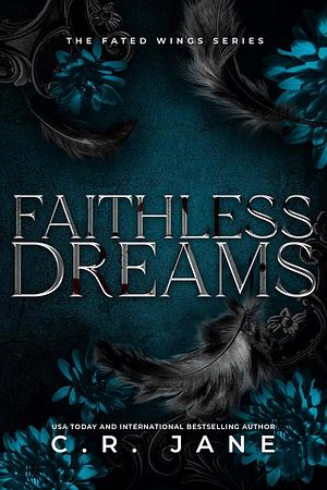 Faithless Dreams by C.R. Jane