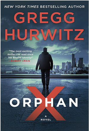 Orphan X by Gregg Hurwitz