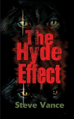 The Hyde Effect by Steve Vance