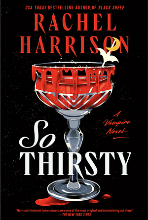 So Thirsty by Rachel Harrison