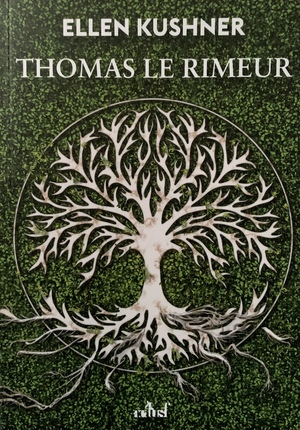 Thomas le Rimeur by Ellen Kushner