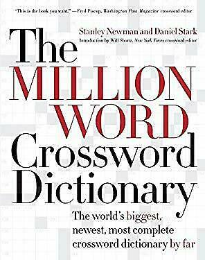 The Million Word Crossword Dictionary by Stanley Newman