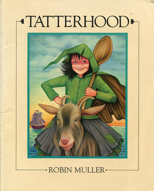 Tatterhood by Robin Muller