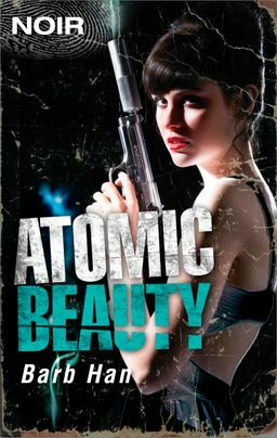 Atomic Beauty by Barb Han