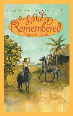 A Land Remembered, Volume 2 by Patrick D. Smith