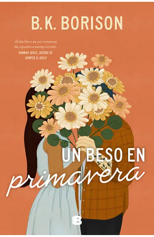 Un beso en primavera by B.K. Borison