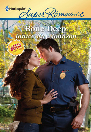 Bone Deep by Janice Kay Johnson