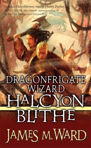 Dragonfrigate Wizard Halcyon Blithe by James M. Ward