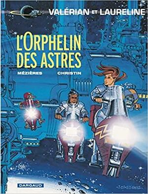 Valerian et Laureline (english version) - Tome 17 - Orphan of the Stars by Pierre Christin