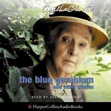 The Blue Geranium and Other Stories by Agatha Christie, Joan Hickson