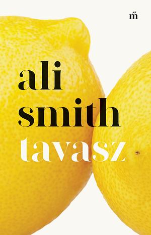 Tavasz by Ali Smith