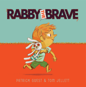 Rabby the Brave by Patrick Guest
