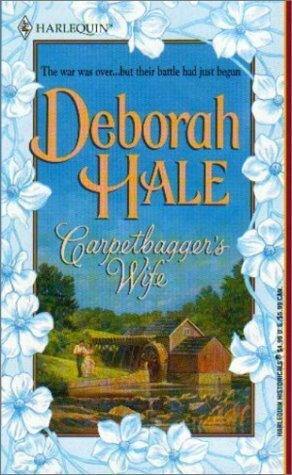 Carpetbagger's Wife by Deborah Hale