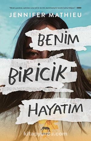 Benim Biricik Hayatım by Jennifer Mathieu