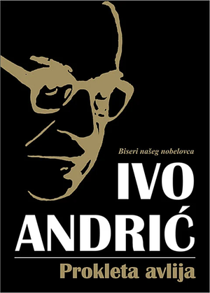 Prokleta avlija by Ivo Andrić