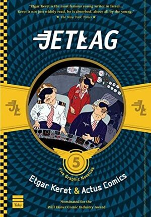 Jetlag by Actus Tragicus, Etgar Keret