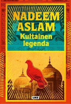 Kultainen legenda by Kirsi Luoma, Nadeem Aslam