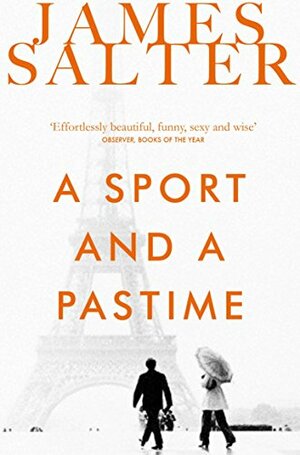 A Sport and a Pastime by James Salter