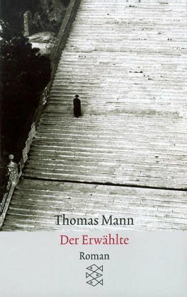 Der Erwählte by Thomas Mann