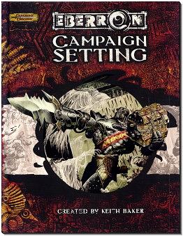 Eberron Campaign Setting by Keith Baker