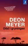 Död i gryningen by Deon Meyer