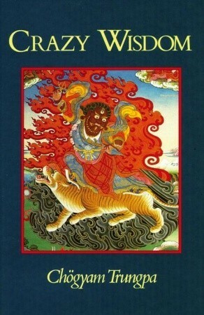 Crazy Wisdom by Chögyam Trungpa