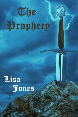 The Prophecy by Lisa Jones