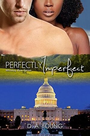 Perfectly Imperfect by D.A. Young