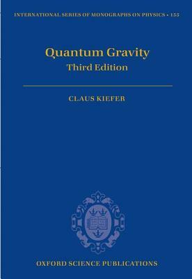 Quantum Gravity by Claus Kiefer