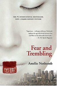 Fear and Trembling by Amélie Nothomb