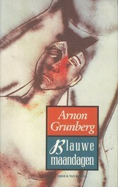 Blauwe maandagen by Arnon Grunberg