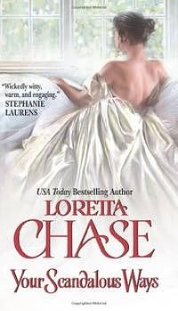 Your Scandalous Ways by Loretta Chase