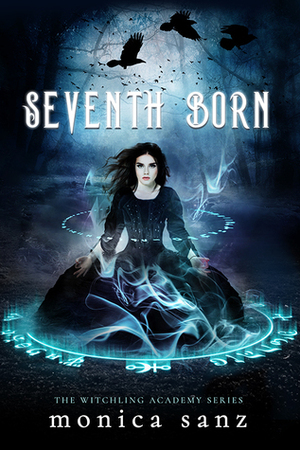 Seventh Born by Monica Sanz