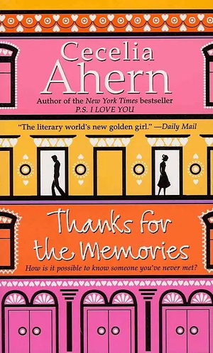 Thanks for the Memories by Cecelia Ahern