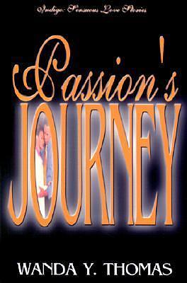 Passion's Journey by Wanda Y. Thomas