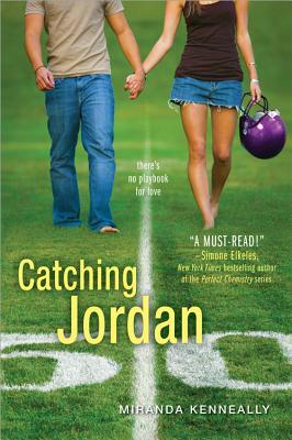 Catching Jordan by Miranda Kenneally
